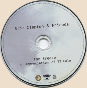 Eric Clapton and Friends - The Breeze An Appreciation Of JJ Cale (2014) Eric Clapton and Friends - The Breeze An Appreciation Of JJ Cale (2014)