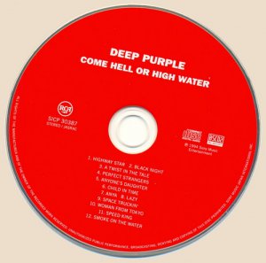 Deep Purple - Come Hell Or High Water (1994) Deep Purple - Come Hell Or High Water (1994)