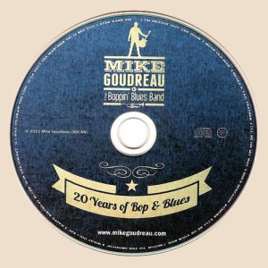 Mike Goudreau & the Boppin Blues Band - 20 Years of Bop & Blues (2012) Mike Goudreau & the Boppin Blues Band - 20 Years of Bop & Blues (2012)