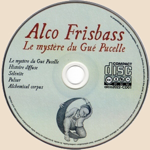 Alco Frisbass - Le Mystere du Gue Pucelle_CD Alco Frisbass - Le Mystere du Gue Pucelle_CD
