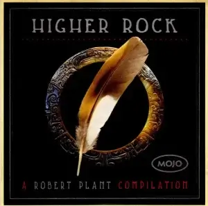 Robert Plant — Higher Rock (A Robert Plant Compilation) 2025